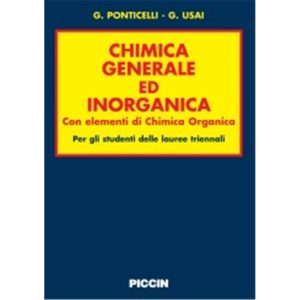 Chimica Generale ed Inorganica Con elementi di chimica Organica Per gli studenti delle lauree triennali